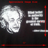 Einstein Blind Belief In Authority T-Shirt Image Size