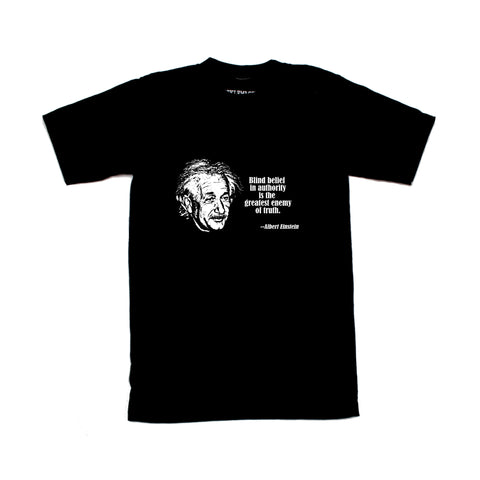 Einstein Blind Belief In Authority T-Shirt