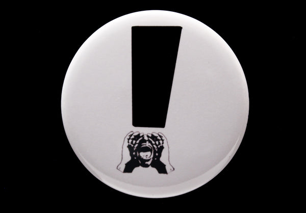 HeckleMaster exclamation button or magnet black on white